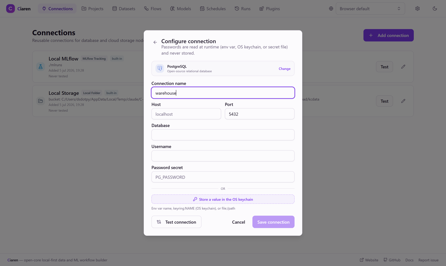 Configure connection form — name, host, port, database, username, and a "Password secret" field with a full-width "Store a value in the OS keychain" button beneath it